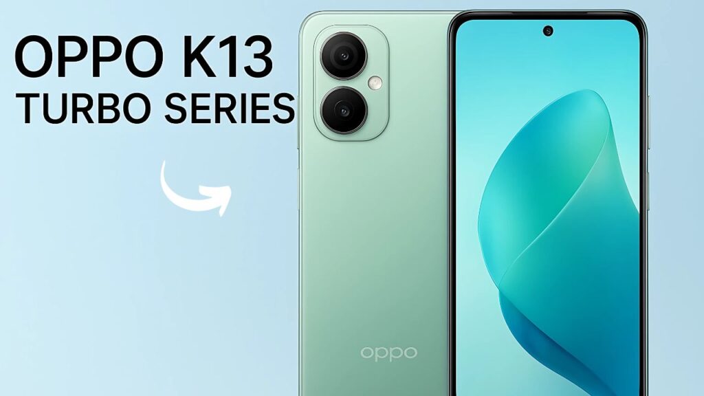 OPPO K13 Turbo Series Launched – 5G Smartphone with AMOLED 144Hz Display, Snapdragon 7+ Gen 3 & 5500mAh Battery